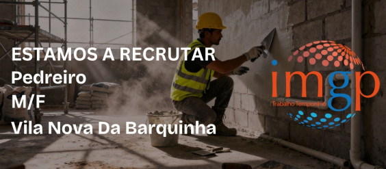 Pedreiros (M/F) &mdash; Vila Nova da Barquinha